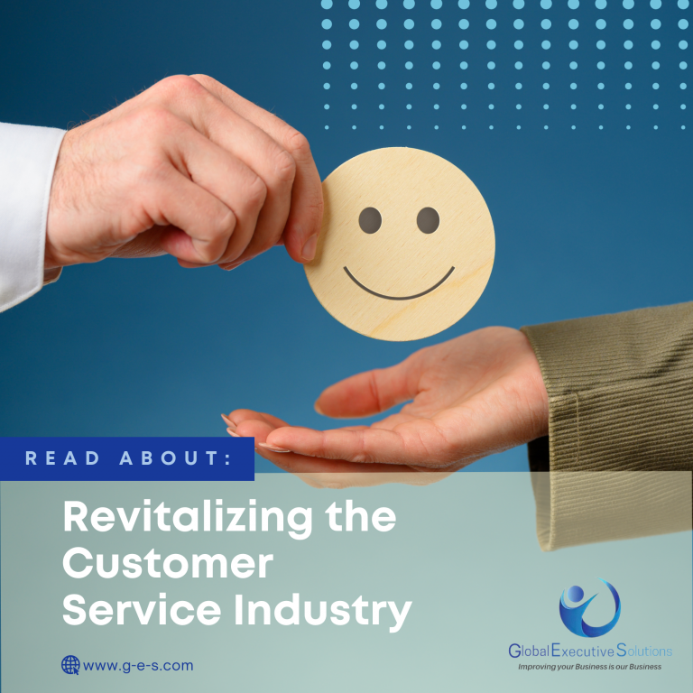 Revitalizing the Customer Service Industry