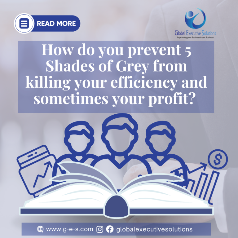 How do you prevent 5 Shades of Grey from killing your efficiency and sometimes your profit? 